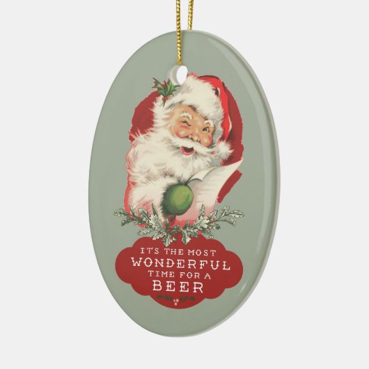 ビールのためのサンタのおもしろいなクリスマスのすばらしい時間 セラミックオーナメント (左)