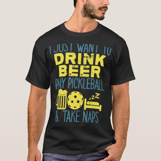 ビールのピクルボールを飲遊んで飲みたい Tシャツ (正面)