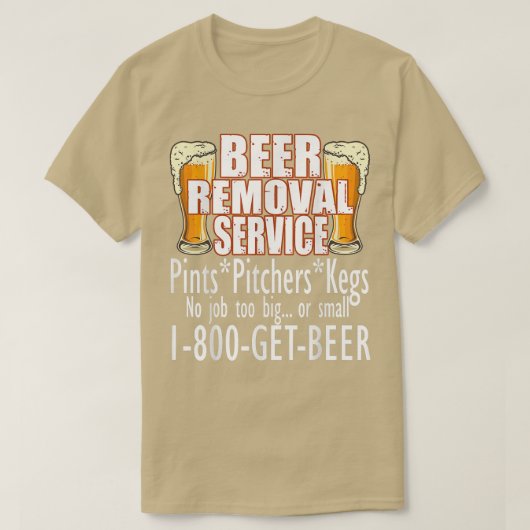 ビールの取り外しサービス大蜂や小蜂に仕事がない Tシャツ (デザイン正面)