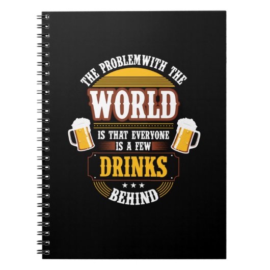 ビールの飲み物誰もが誕生の背後にいくつかの飲み物 ノートブック (正面)