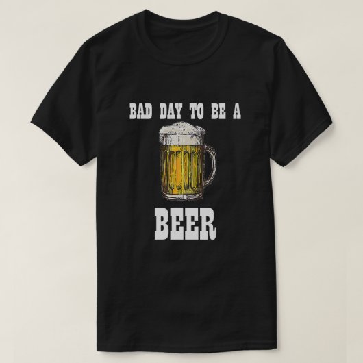 ビールのTシャツを着る悪い日 Tシャツ (デザイン正面)