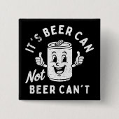 ビールはビールは飲めないおもしろいパーティー 缶バッジ (正面)
