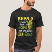 ビールはホップからビールはサラダアルコール飲料に等しい Tシャツ (正面)
