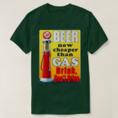 ビールは今やガス飲料よりも安くTシャツを運転しない Tシャツ (デザイン正面)