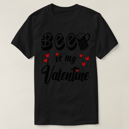 ビールは私のバレンタイン2 Tシャツ (デザイン正面)