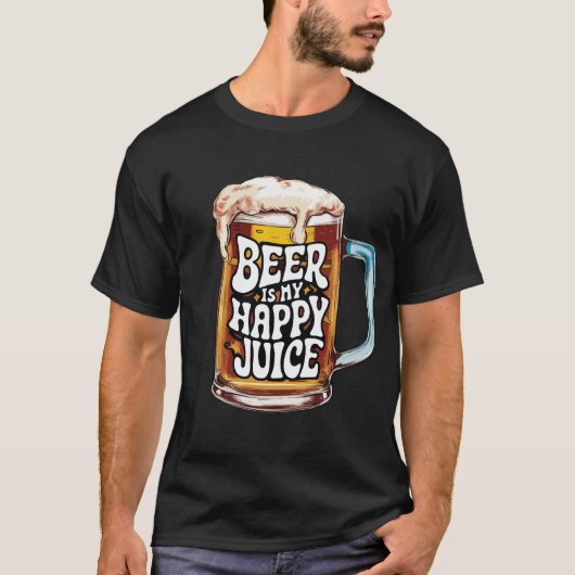 ビールは私の幸せなジュースだ Tシャツ (正面)