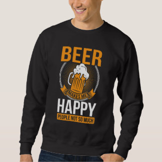 ビールは私を幸せにしてくれる 人はそれほど ビール スウェットシャツ