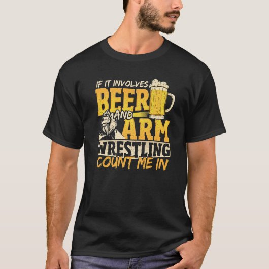 ビールもしと腕のレスリングが含まれる Tシャツ (正面)
