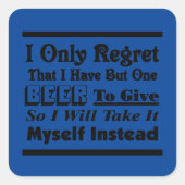 ビールを一つしか飲まないのは残念だ与え スクエアシール (正面)