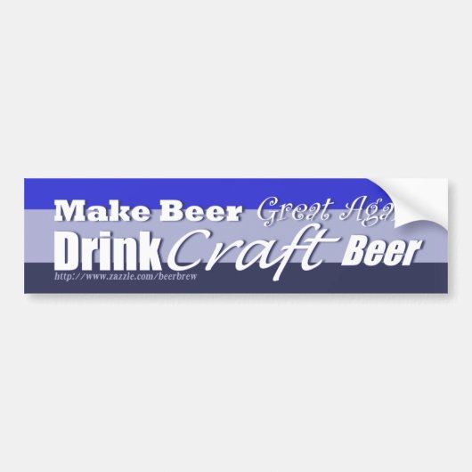 ビールを再素晴らし作する8 バンパーステッカー (正面)