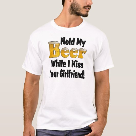 ビールを取ってキスしてね 面白いフレーズ Tシャツ (正面)