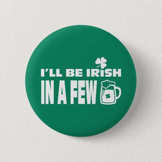 ビールを少し飲めばアイルランド語になる。聖パトリックの日 缶バッジ (正面)