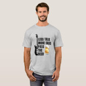 ビールを渡せ 余計なことは言わず低音を響かせろ Tシャツ (正面フル)