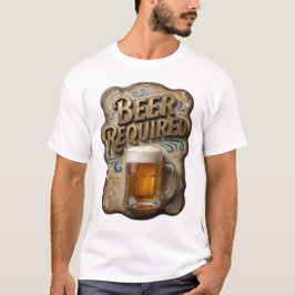 ビールを要求する美しいTシャツデザイン Tシャツ