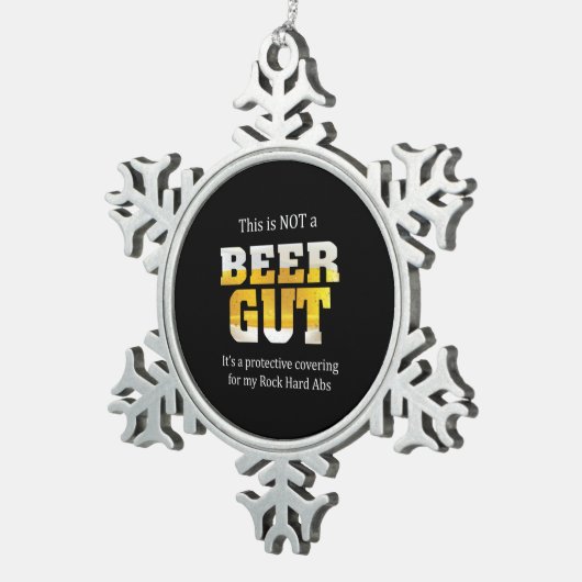 ビールを飲まないNOT BEER GUT誕生日 スノーフレークピューターオーナメント (右)