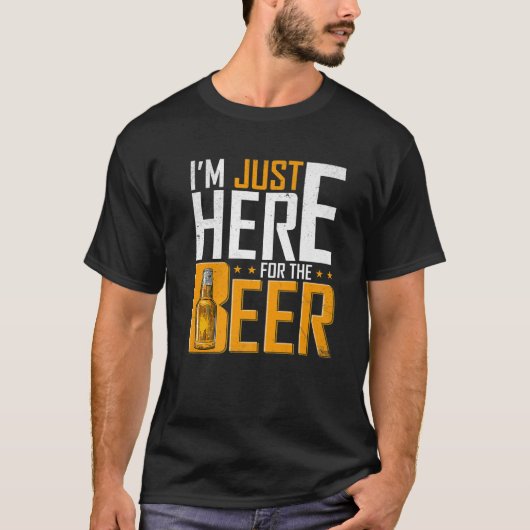 ビールを飲みに来たばかりだおもしろい Tシャツ (正面)