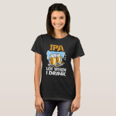 ビールを飲むときIpaロット Tシャツ (正面フル)