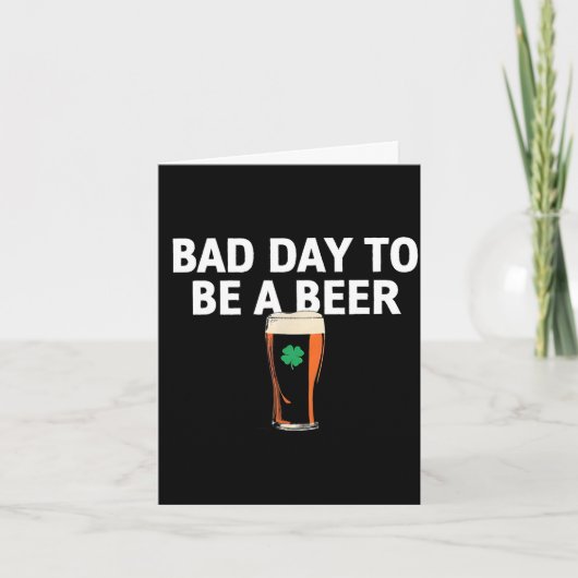 ビールを飲むには最悪の日 面白い聖パトリックの日 カード (正面)