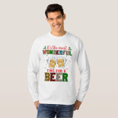 ビールを飲むのに一番素晴らしい時間だ Tシャツ (正面フル)