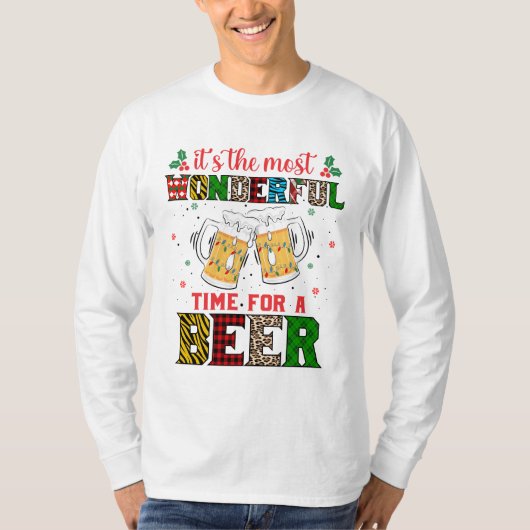 ビールを飲むのに一番素晴らしい時間だ Tシャツ (正面)