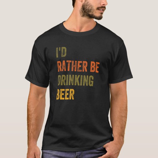 ビールを飲むほうがいい Tシャツ (正面)