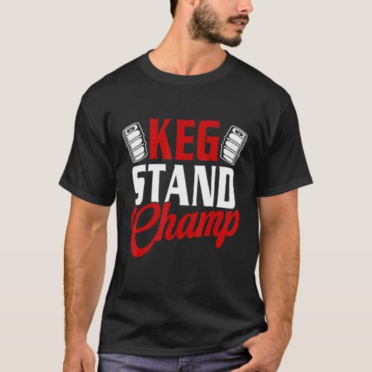 ビールを飲むケグスタンドチャンプ Tシャツ (正面)