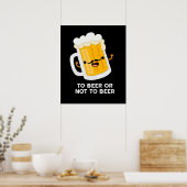 ビールを飲むビールを飲むおもしろいか否かプンダーク ポスター (キッチン)