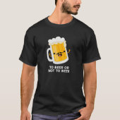 ビールを飲むビールを飲むおもしろいか否かプンダーク Tシャツ (正面)