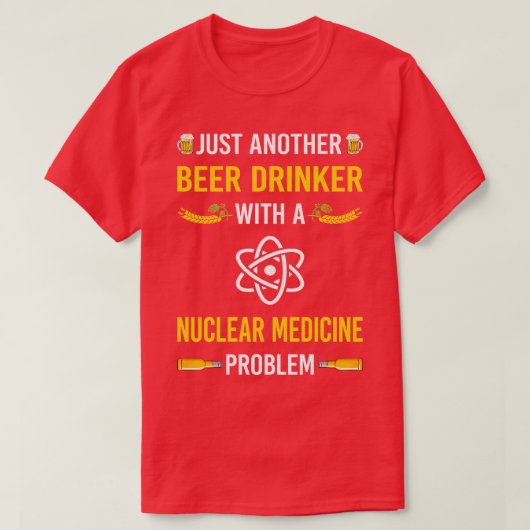 ビールを飲む人の核医学 Tシャツ (デザイン正面)