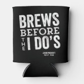 ビールを飲む前にビール結婚を飲むパーソナライズされた 缶クーラー (正面)