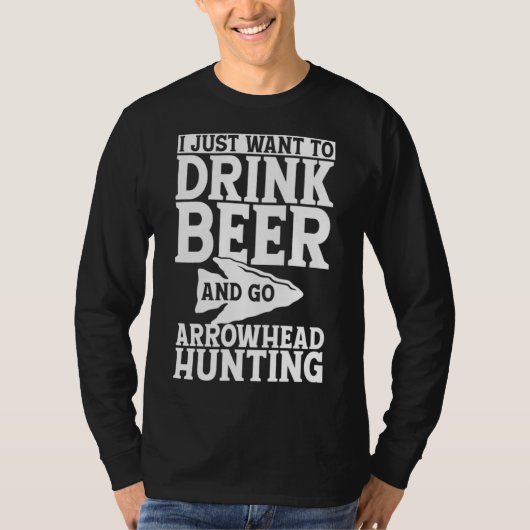 ビールを飲んで矢尻狩りに行きたい Tシャツ (正面)