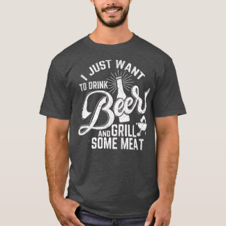 ビールを飲んで肉を焼きたいおもしろい Tシャツ