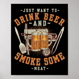 ビールを飲んで肉Bbq Smを吸いたい ポスター