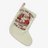 ビールサンタクリスマスにとって最高の時間だ スモールクリスマスストッキング (正面 (吊り時))
