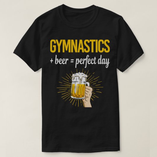 ビールパーフェクトデイジムナックス体操選手 Tシャツ (デザイン正面)