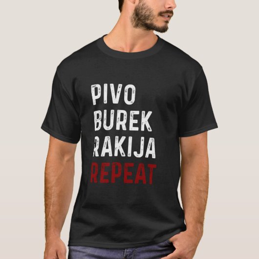 ビールビュレクRakija Repeat - Balkan おもしろい Food & Dri Tシャツ (正面)