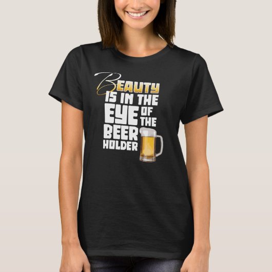 ビールホルダーの目 – おもしろいビールドリンカー Tシャツ (正面)