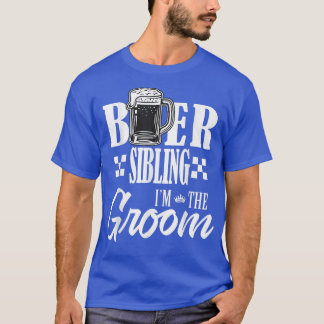 ビール兄弟・姉妹 私が花婿 ビールを飲む ファミリー ウェディング Tシャツ