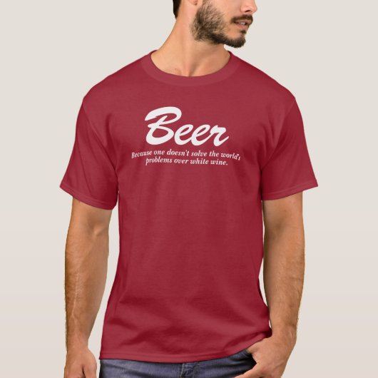ビール及び白ワインの飲む引用文 Tシャツ (正面)