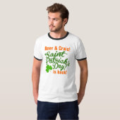 ビール及びCraic St patricks dayはもどって来ます Tシャツ (正面フル)