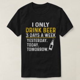 ビール好おもしろいきのワイシャツを飲む Tシャツ