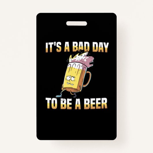 ビール好きの人にとっては最悪の誕生日だ バッジ (正面)