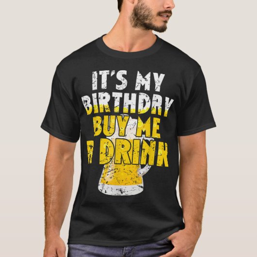 ビール好き私の誕生日買よA DrinkおもしろいDri Tシャツ (正面)