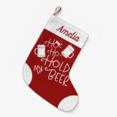 ビール愛好家おもしろいを抱く スモールクリスマスストッキング (正面 (吊り時))