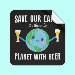 ビール救アースの日がある地球の唯一の惑星 スクエアシール