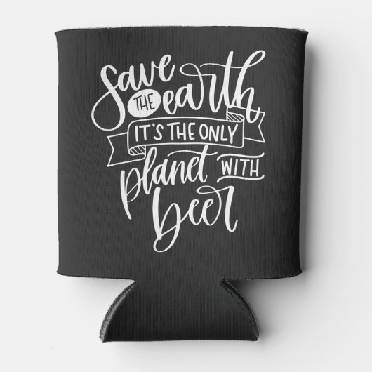 ビール救アースの日がある地球の唯一の惑星 缶クーラー (正面)