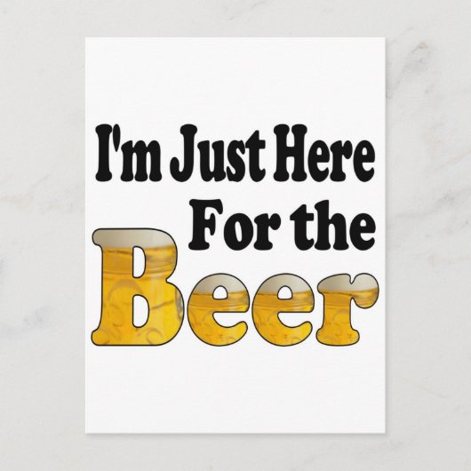 ビール目当てで来ました ポストカード (正面)