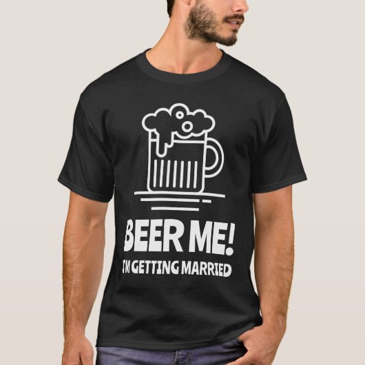 ビール私が結婚するバチュラーパーティ Tシャツ (正面)