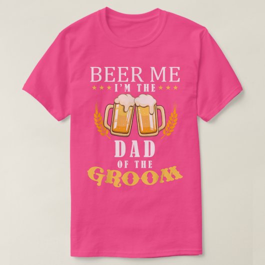 ビール私のパパ新郎の飲みチームのパー結婚ル Tシャツ (デザイン正面)