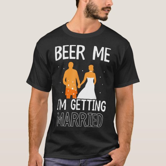 ビール私の取得と結婚する独身新郎新婦Pa Tシャツ (正面)